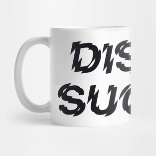 DISCO SUCKS Mug